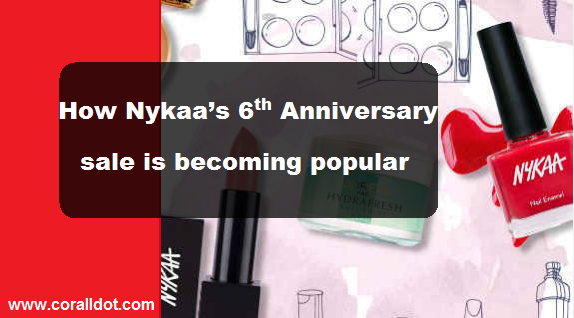 Nykaa’s 6th Anniversary sale