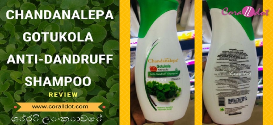Chandanalepa Gotukola Anti-Dandruff Shampoo review