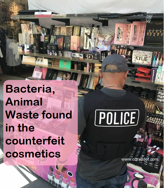 Bacteria, Animal Waste found in the counterfeit cosmetics in a raid worth $700,000 on the Fashion District